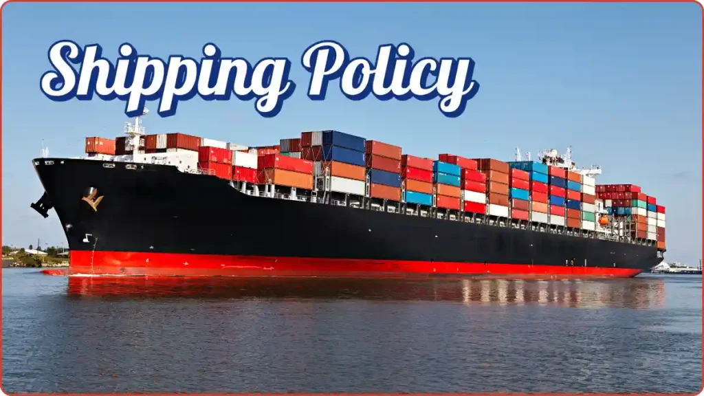 shipping policy